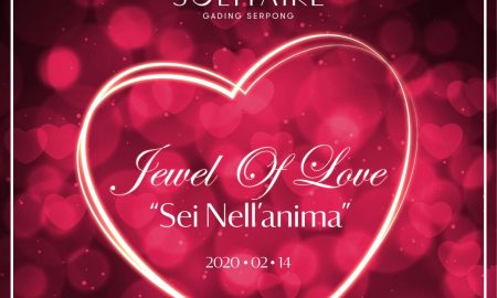 Sambut Valentine, Solitaire Gading Serpong Tawarkan “Sei Nell ‘anima”