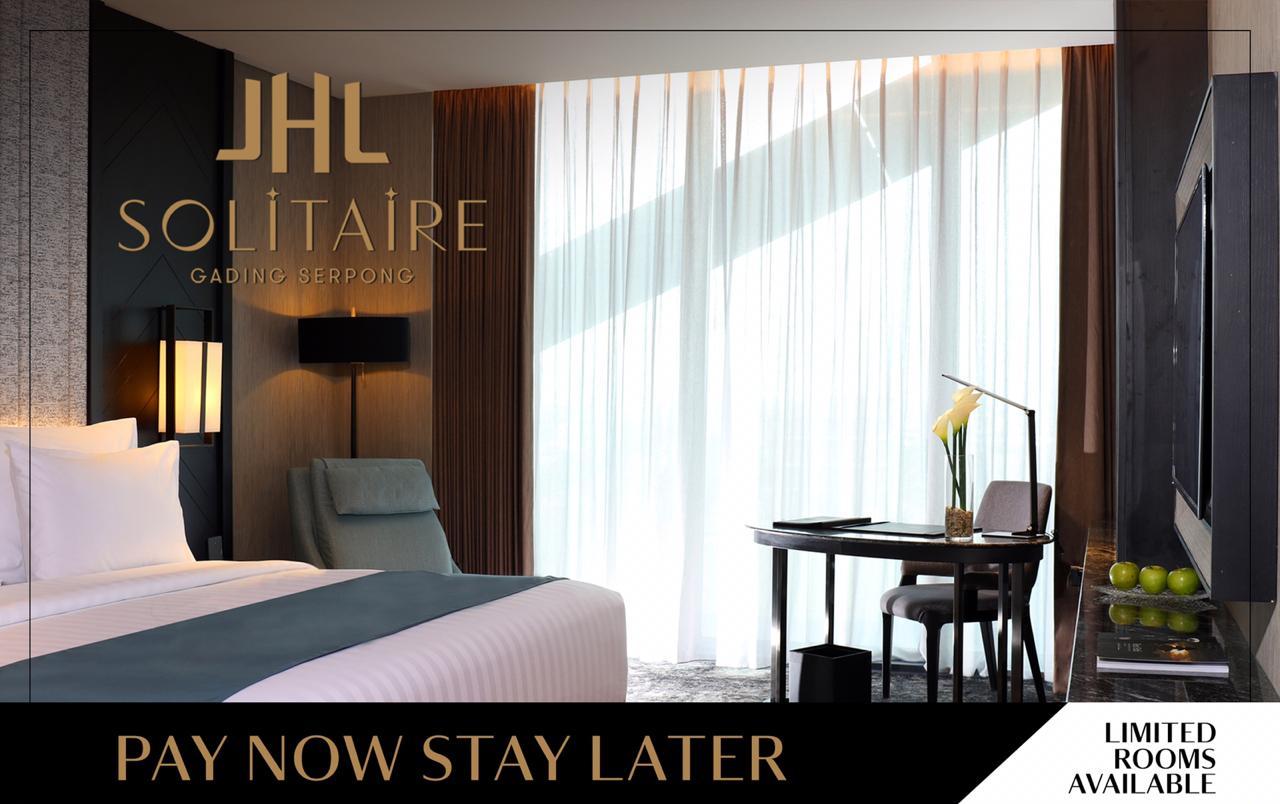 “Pay Now Stay Later” Ala JHL Solitaire Gading Serpong “Pay Now Stay Later” Ala JHL Solitaire Gading Serpong