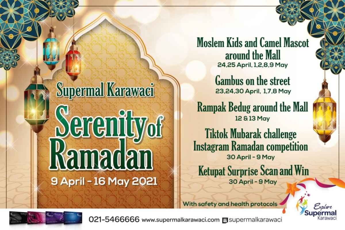 Supermal Karawaci Hadirkan Serenity of Ramadhan Supermal Karawaci Hadirkan Serenity of Ramadhan