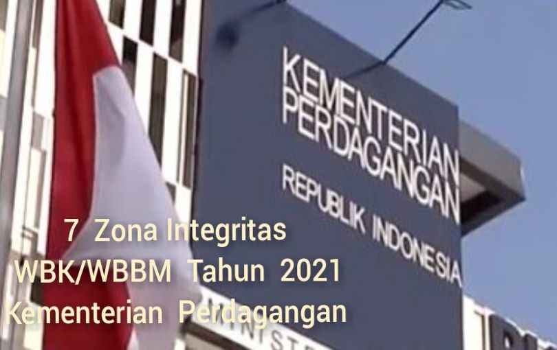 Komitmen Bebas Korupsi, Kemendag Dianugerahi 7 Zona Integritas WBK Komitmen Bebas Korupsi, Kemendag Dianugerahi 7 Zona Integritas WBK