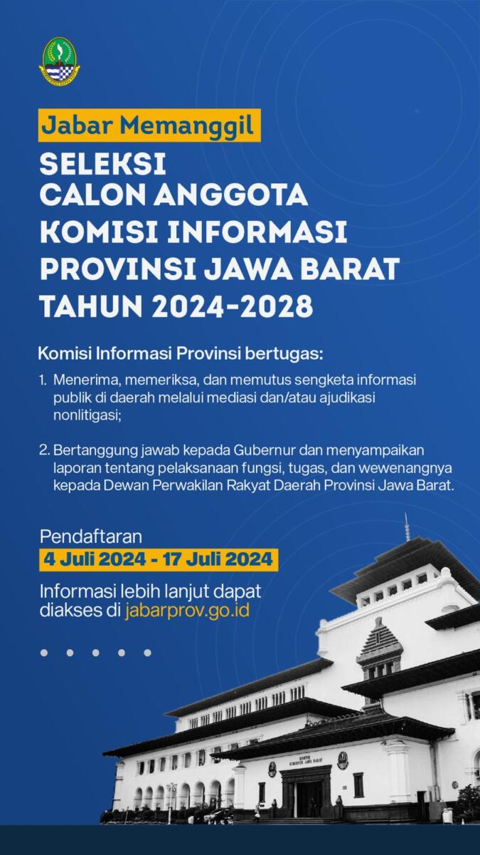 Pemda Provinsi Jabar Gelar Seleksi Anggota Komisi Informasi Tahun 2024-2028 Pemda Provinsi Jabar Gelar Seleksi Anggota Komisi Informasi Tahun 2024-2028