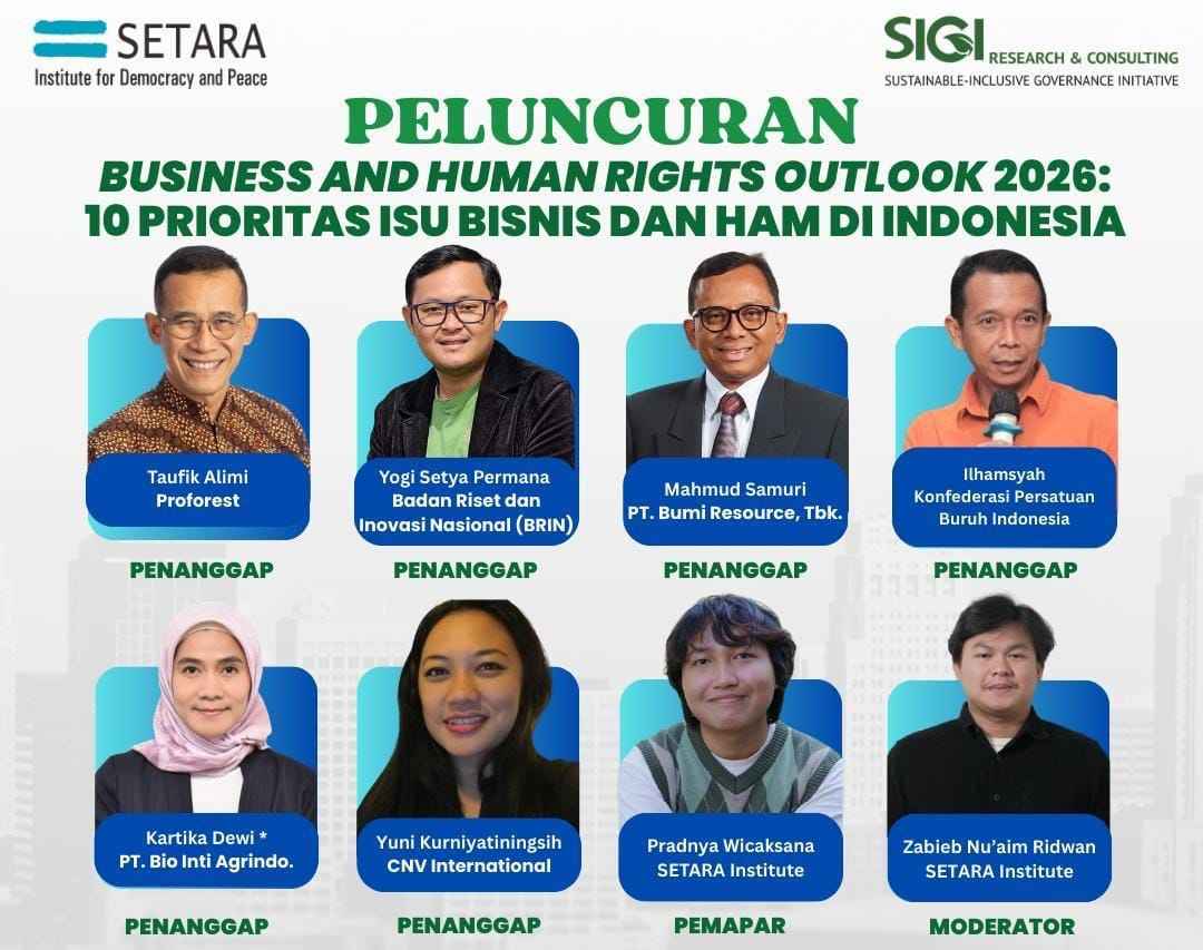 SETARA Institute Sebut 10 Isu Prioritas Bisnis dan HAM di Indonesia 2026