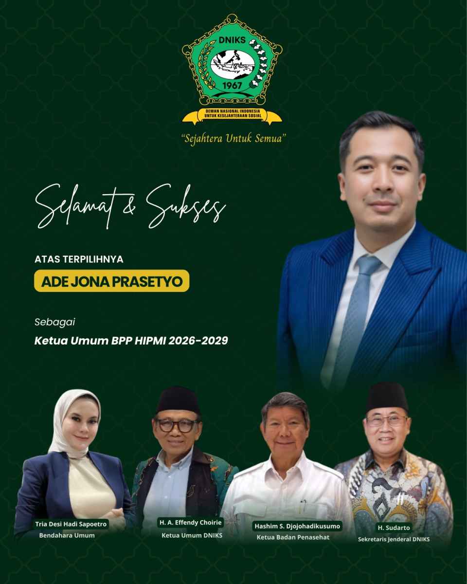 Ade Jona Prasetyo Nahkodai HIPMI 2026–2029, DNIKS Harapkan Pengusaha Muda Jadi Motor Kesejahteraan Sosial Ade Jona Prasetyo Nahkodai HIPMI 2026–2029, DNIKS Harapkan Pengusaha Muda Jadi Motor Kesejahteraan Sosial