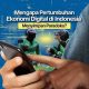 NEXT Indonesia Center: Pertumbuhan E-Commerce Belum Merata, Jawa Masih Jadi Pusat Transaksi Digital